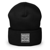 Weed Should Taste Good Cuffed Beanie