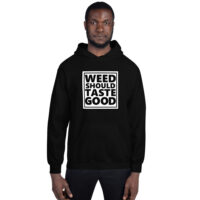 Men's Weed Should Taste Good Hoodie