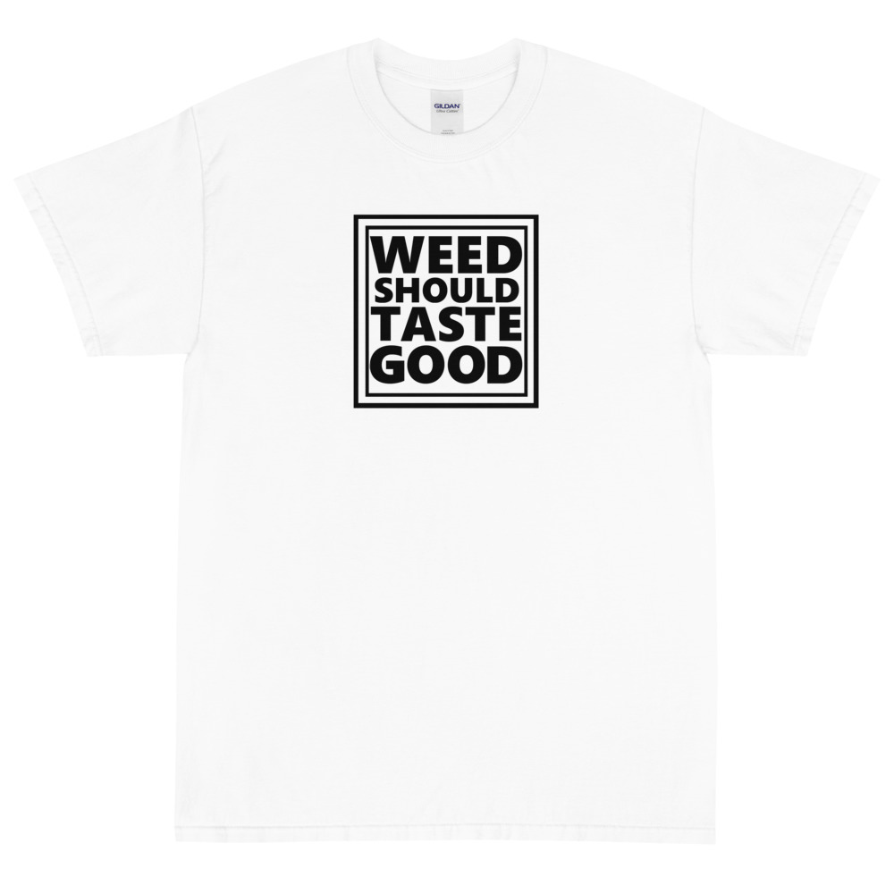 Women's Transparent Weed Should Taste Good T-Shirt - Image 7
