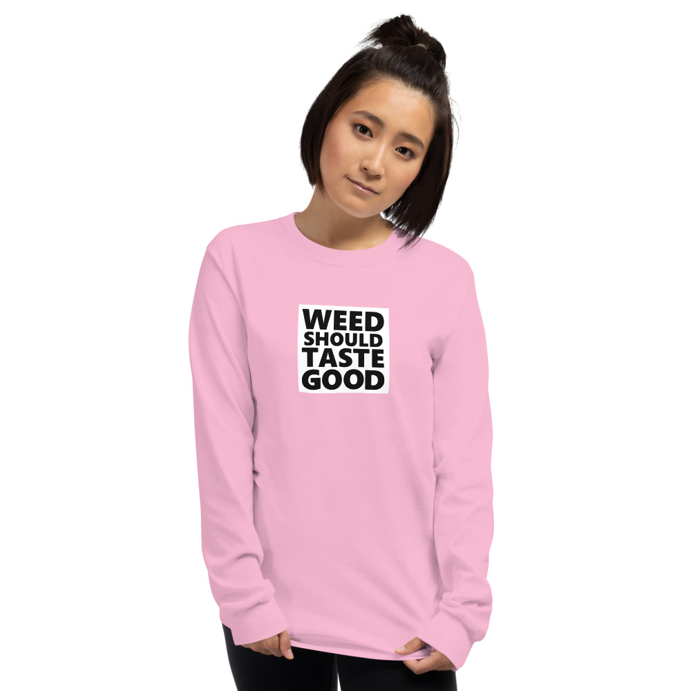 Women's Reverse Weed Should Taste Good Long Sleeve Shirt - Image 9