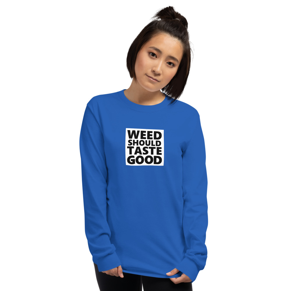 Women's Reverse Weed Should Taste Good Long Sleeve Shirt - Image 5