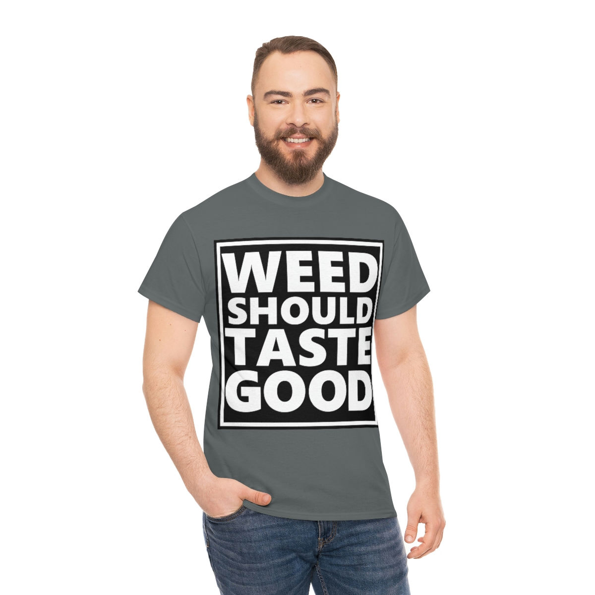 Weed Should Taste Good WB Unisex Heavy Cotton Tee - Image 68