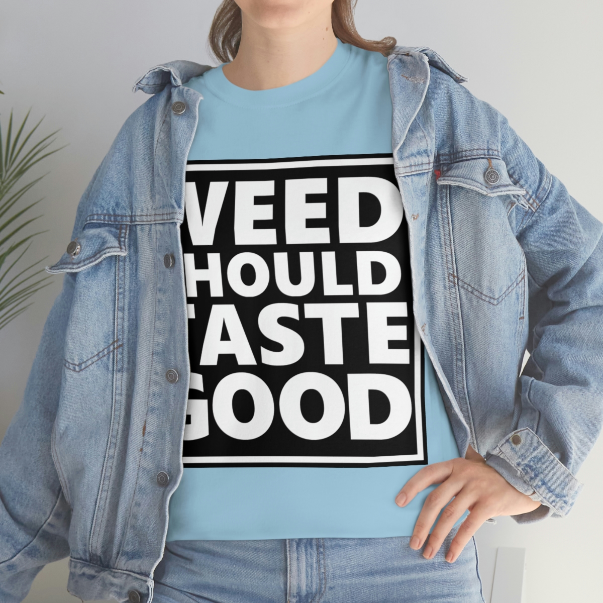 Weed Should Taste Good WB Unisex Heavy Cotton Tee - Image 62