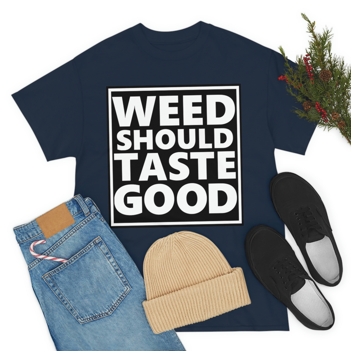 Weed Should Taste Good WB Unisex Heavy Cotton Tee - Image 87