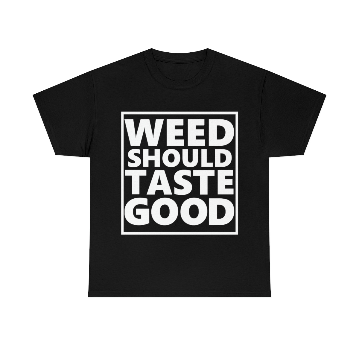 Weed Should Taste Good WB Unisex Heavy Cotton Tee - Image 2