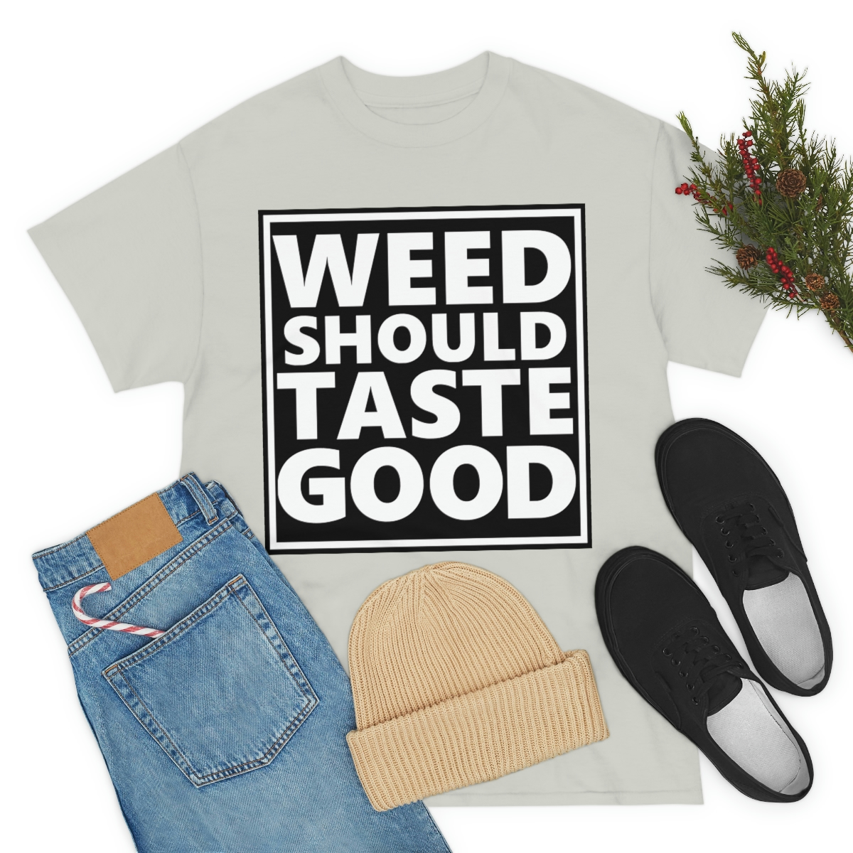 Weed Should Taste Good WB Unisex Heavy Cotton Tee - Image 23