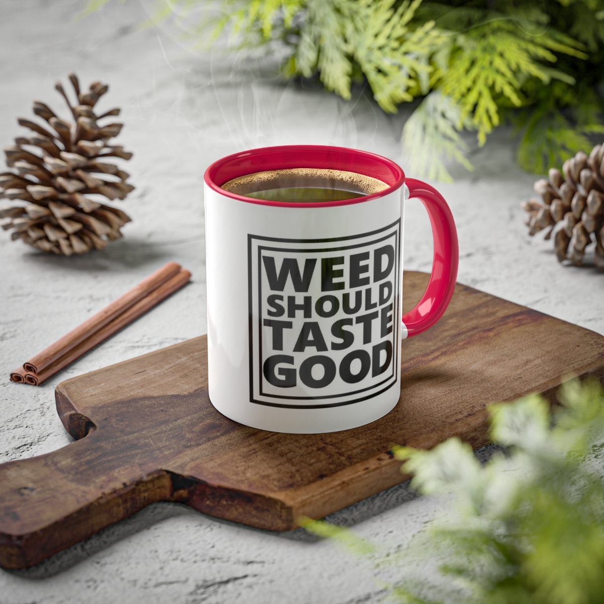 Weed Should Taste Good Colorful Mugs, 11oz - Image 53