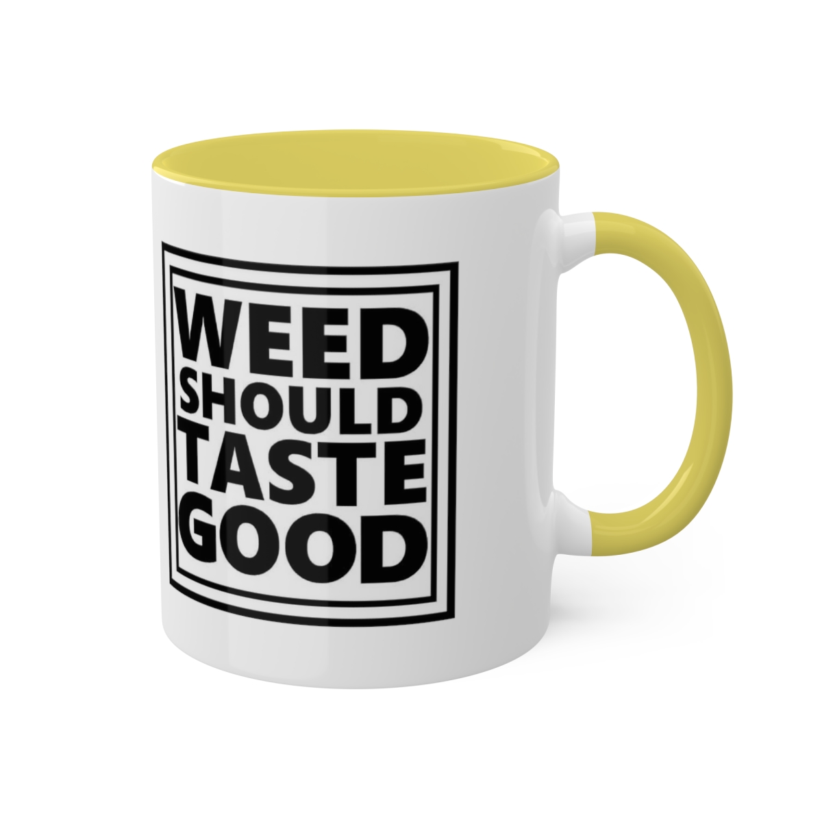 Weed Should Taste Good Colorful Mugs, 11oz - Image 64