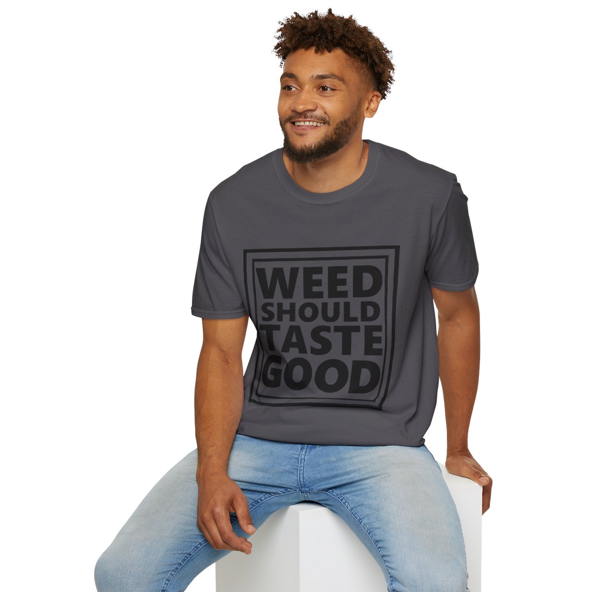Weed Should Taste Good Unisex Softstyle T-Shirt - Image 132