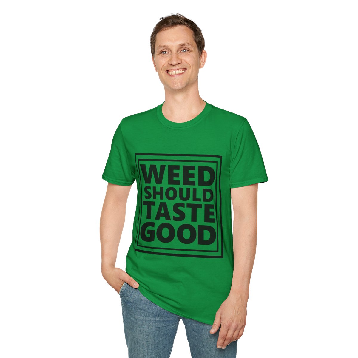 Weed Should Taste Good Unisex Softstyle T-Shirt - Image 85
