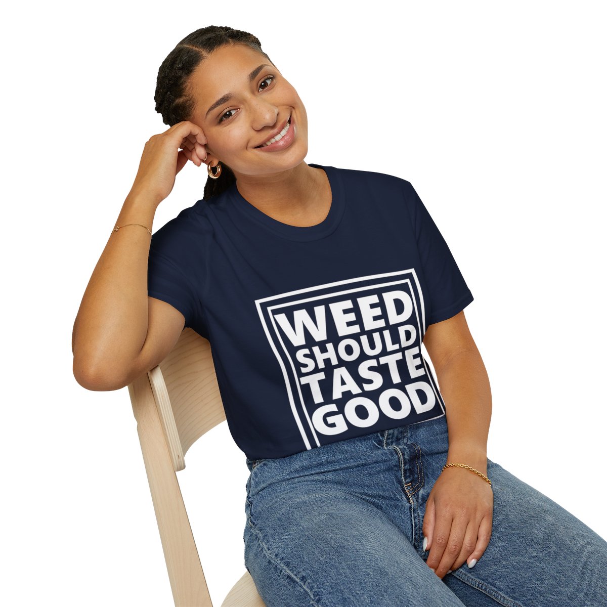 Weed Should Taste Good Unisex Softstyle T-Shirt - Image 154