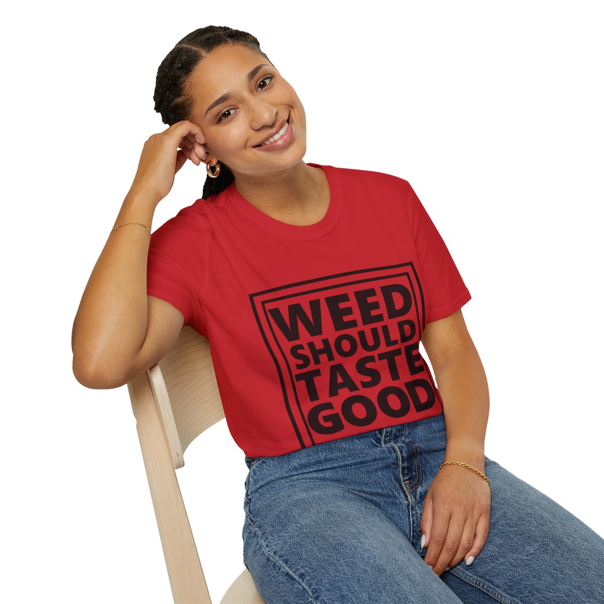 Weed Should Taste Good Unisex Softstyle T-Shirt - Image 178