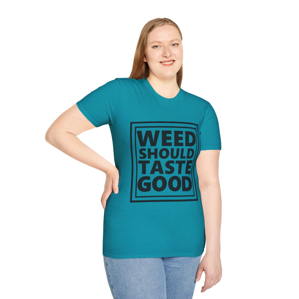 Weed Should Taste Good Unisex Softstyle T-Shirt - Image 102